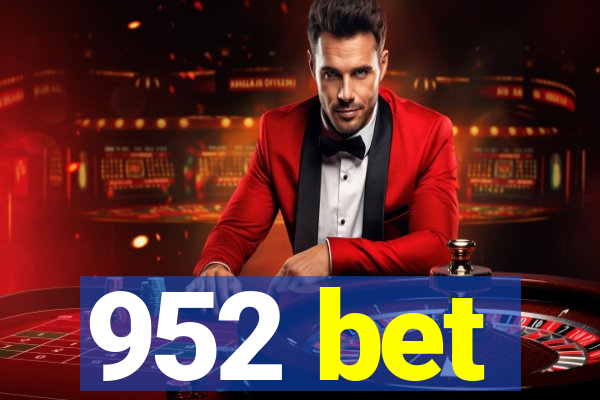 952 bet