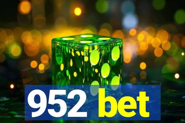 952 bet