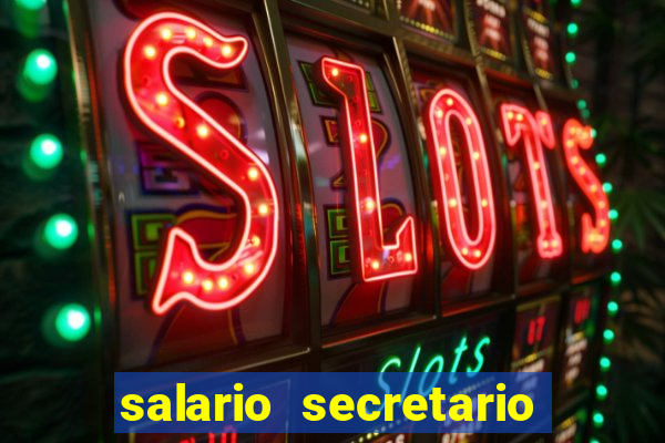 salario secretario de esportes