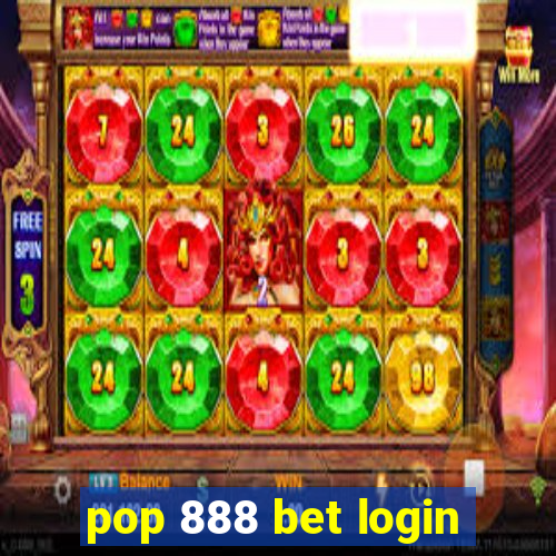 pop 888 bet login