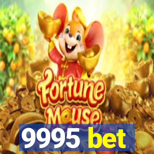 9995 bet