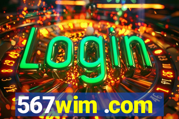 567wim .com