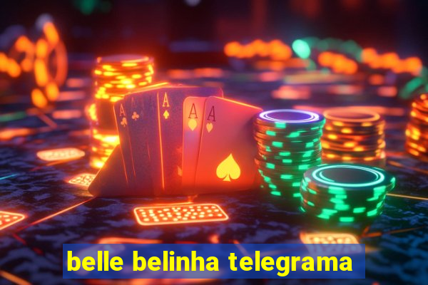 belle belinha telegrama