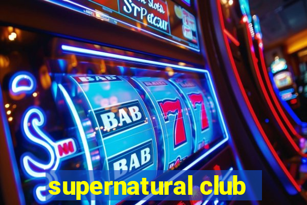 supernatural club