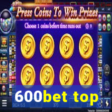 600bet top