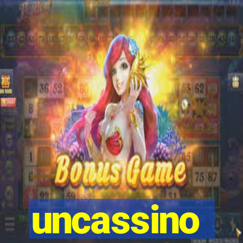 uncassino