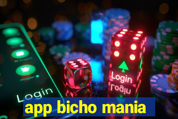 app bicho mania