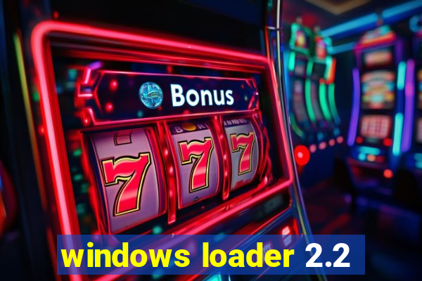 windows loader 2.2