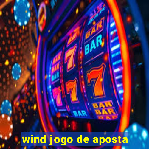 wind jogo de aposta