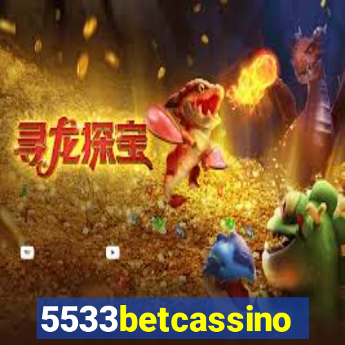 5533betcassino