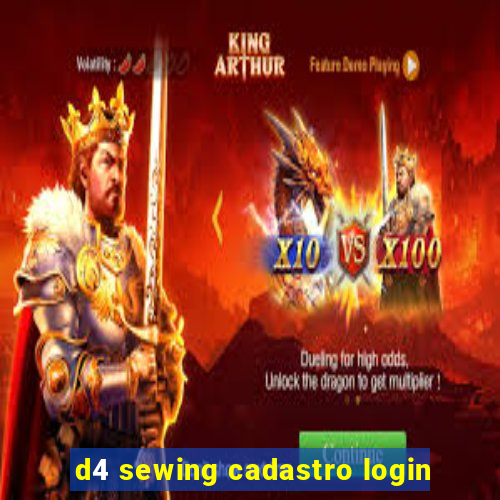 d4 sewing cadastro login