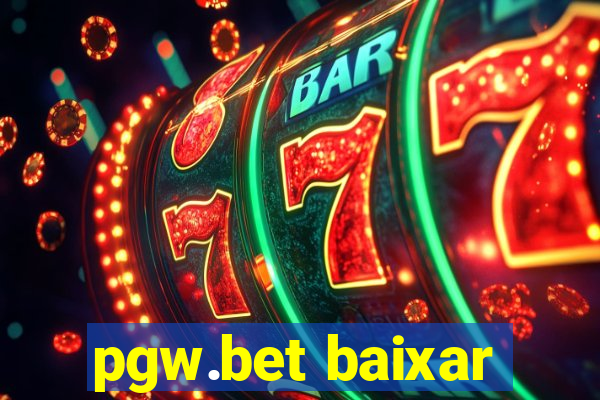 pgw.bet baixar