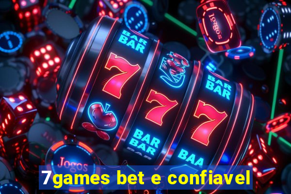 7games bet e confiavel