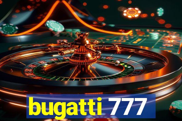 bugatti 777