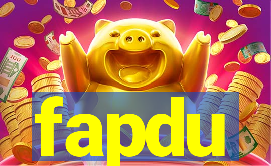 fapdu