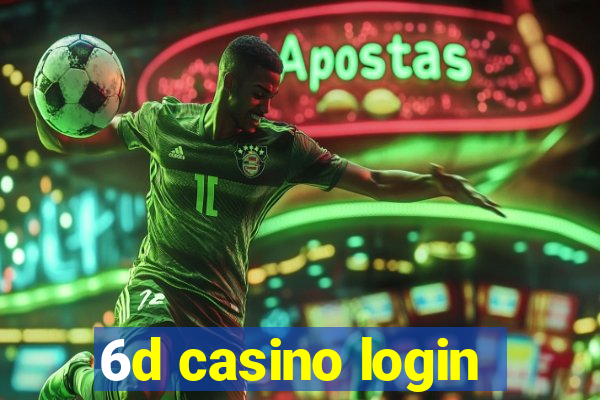 6d casino login