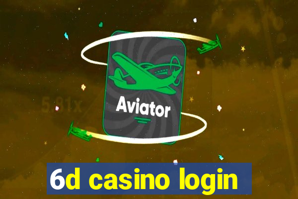 6d casino login