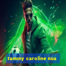 tammy caroline nua