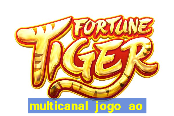 multicanal jogo ao vivo bahia