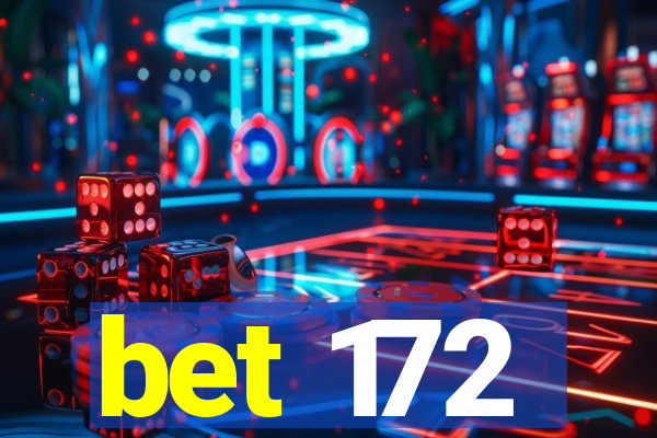 bet 172