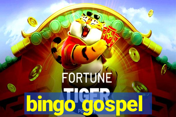 bingo gospel