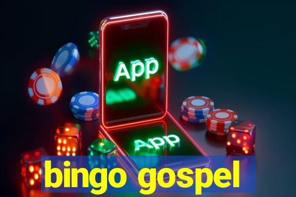 bingo gospel