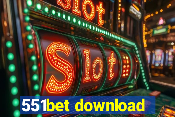 551bet download