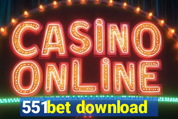 551bet download