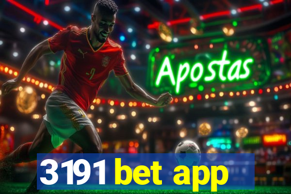 3191 bet app