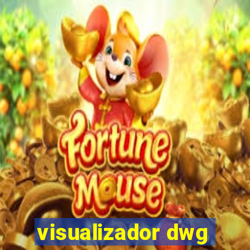 visualizador dwg