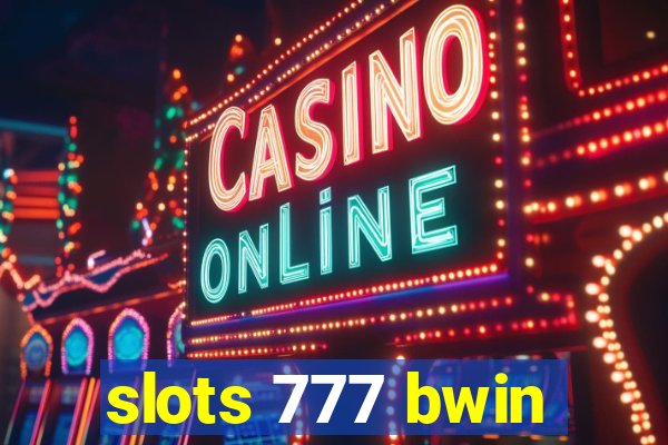 slots 777 bwin