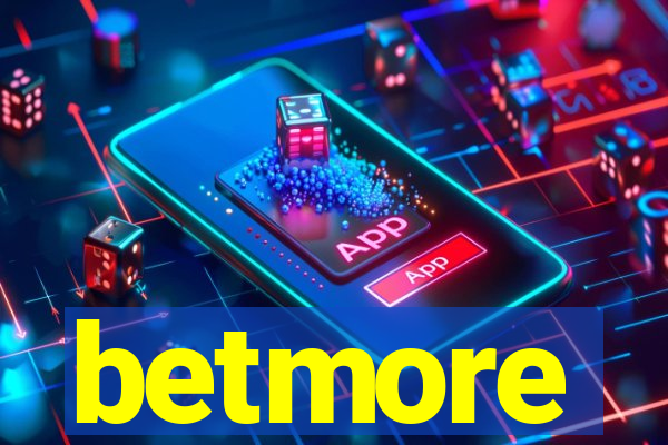 betmore