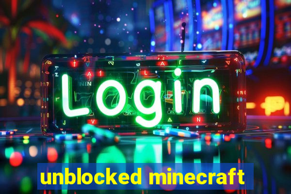 unblocked minecraft