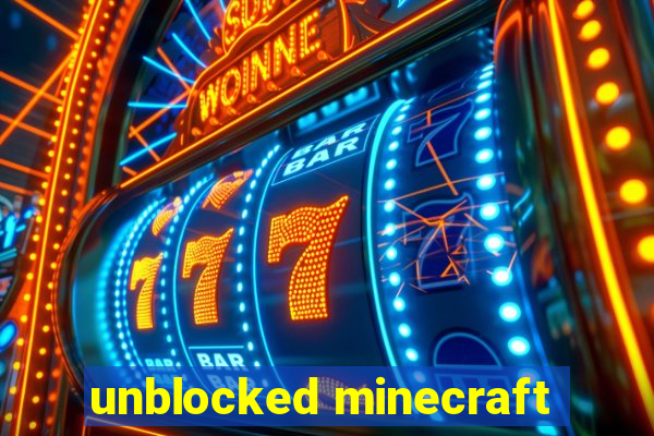 unblocked minecraft