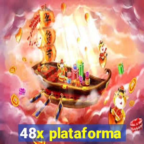 48x plataforma