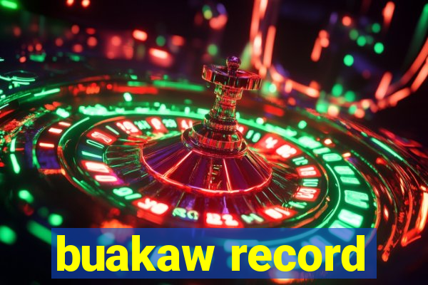 buakaw record