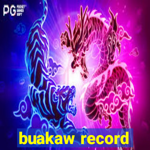 buakaw record