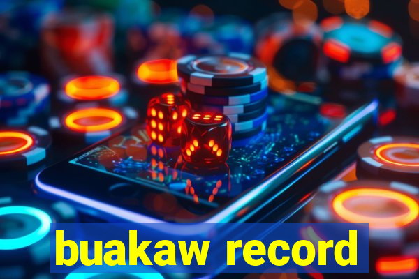 buakaw record