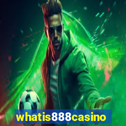 whatis888casino