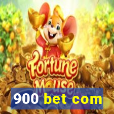 900 bet com