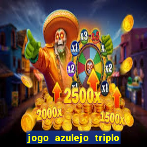 jogo azulejo triplo do oceano paga mesmo