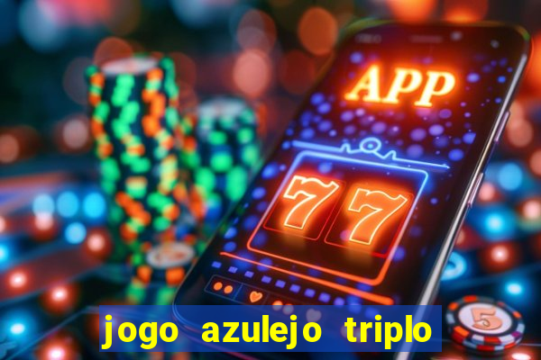 jogo azulejo triplo do oceano paga mesmo