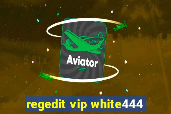 regedit vip white444