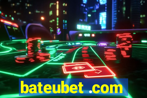 bateubet .com