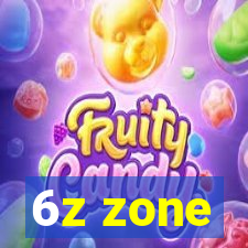 6z zone