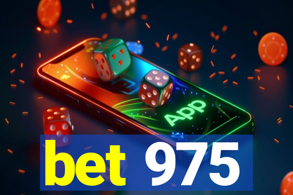 bet 975