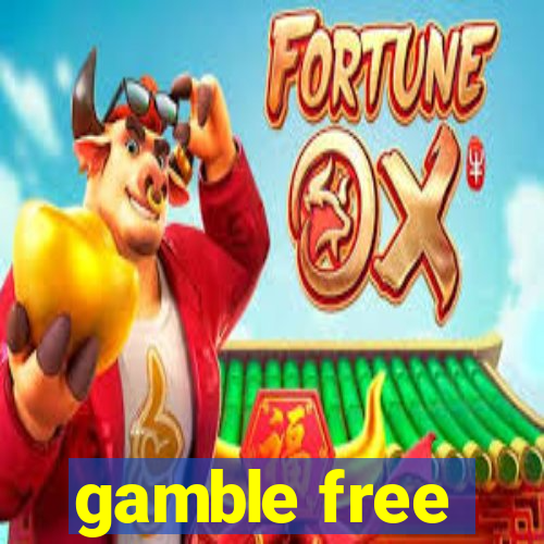 gamble free