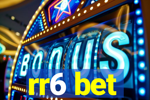 rr6 bet