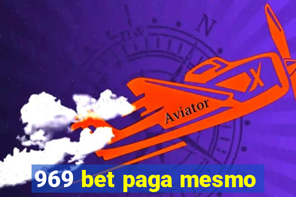 969 bet paga mesmo