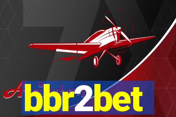 bbr2bet